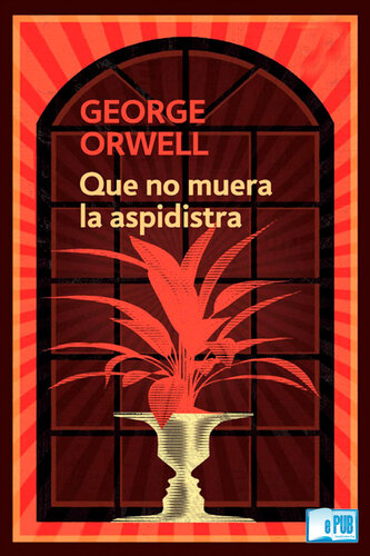 descargar libro Que no muera la aspidistra