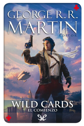 descargar libro Wild Cards. El comienzo