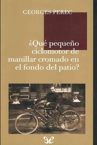 descargar libro ¿Qué pequeño ciclomotor de manillar cromado en el fondo del patio?