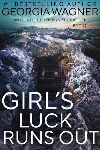 descargar libro Girl's Luck Runs Out: An Ella Porter FBI Mystery Thriller Book 7 (Ella Porter FBI Mystery Thrillers)