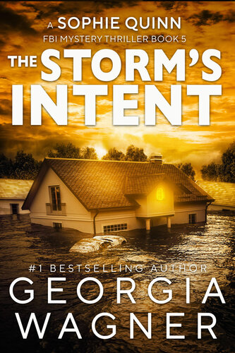 descargar libro The Storm's Intent: A Sophie Quinn FBI Mystery Thriller