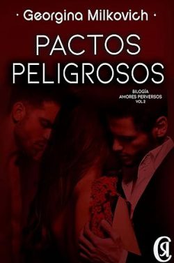 libro gratis Pactos peligrosos (Amores perversos 2)