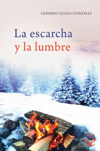 descargar libro La escarcha y la lumbre