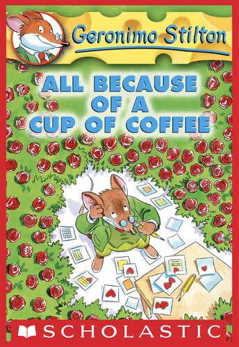 descargar libro All Because of a Cup of Coffee (Geronimo Stilton #10)