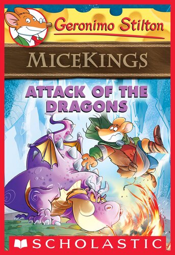 descargar libro Attack of the Dragons (Geronimo Stilton Micekings #1)