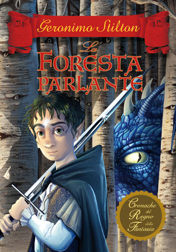 libro gratis Cronache del Regno della Fantasia - 3. La foresta parlante