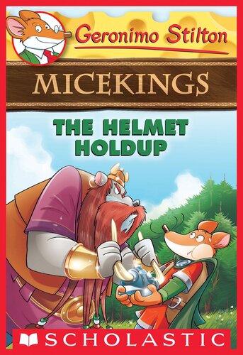 descargar libro The Helmet Holdup (Geronimo Stilton Micekings #6)