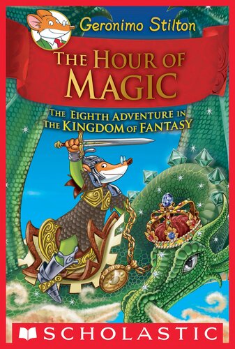 libro gratis The Hour of Magic (Geronimo Stilton and the Kingdom of Fantasy #8)