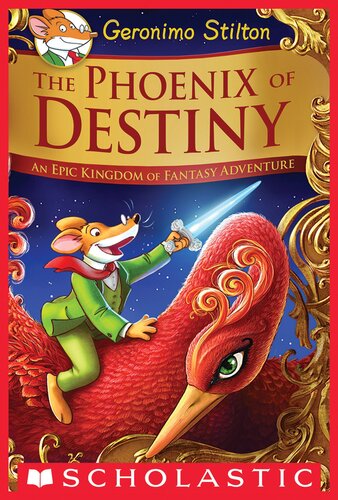 descargar libro The Phoenix of Destiny (Geronimo Stilton and the Kingdom of Fantasy: Special Edition): An Epic Kingdom of Fantasy Adventure