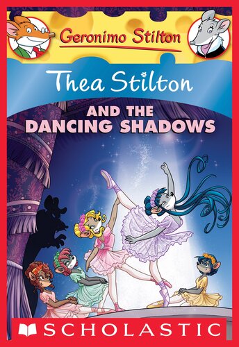 descargar libro Thea Stilton and the Dancing Shadows (Thea Stilton #14): A Geronimo Stilton Adventure (Thea Stilton Graphic Novels)