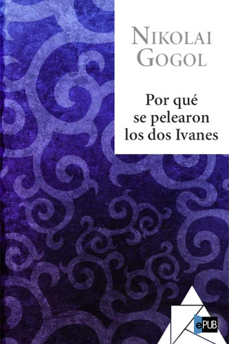 libro gratis Por qué se pelearon los dos Ivanes