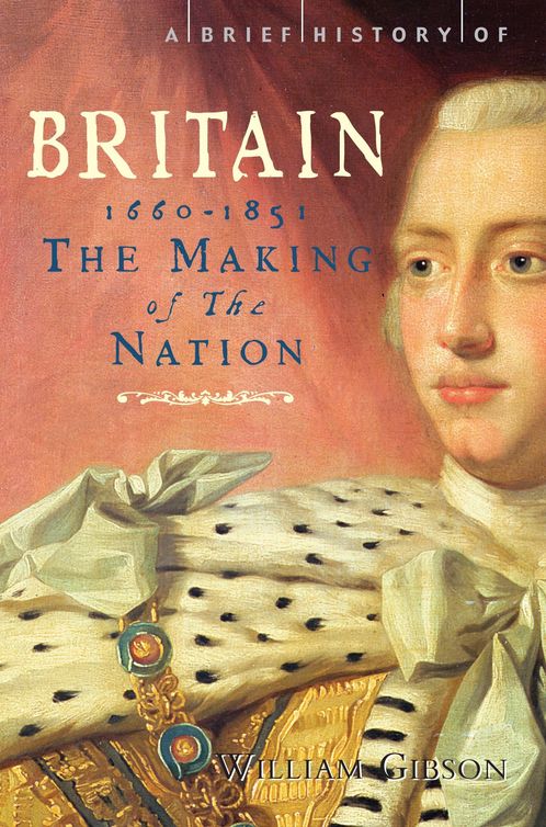 descargar libro A Brief History of Britain 03 1660-1851: The Making of the Nation