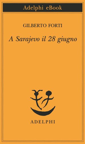 descargar libro A Sarajevo, il 28 giugno