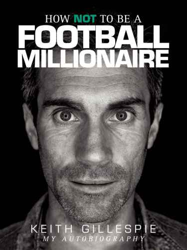 descargar libro How NOT to be a Football Millionaire: My Autobiography