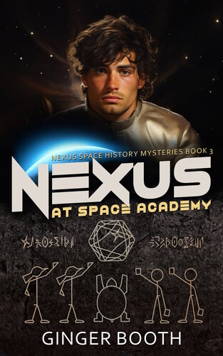 descargar libro Nexus At Space Academy (Nexus Space History Mysteries Book 3)