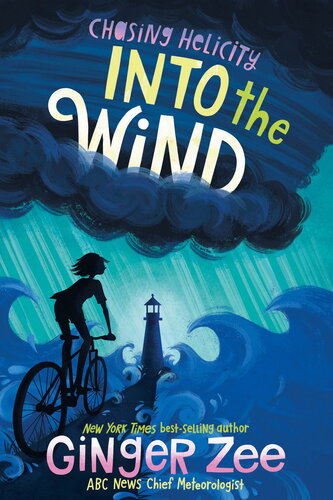 libro gratis Into the Wind: Chasing Helicity