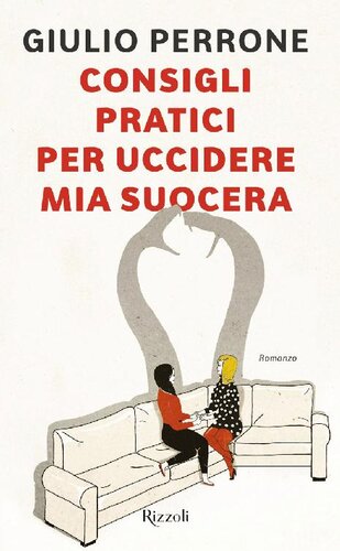 descargar libro Consigli pratici per uccidere mia suocera