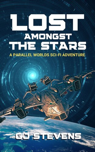 descargar libro Lost Amongst the Stars: A Parallel Worlds Sci-Fi Adventure