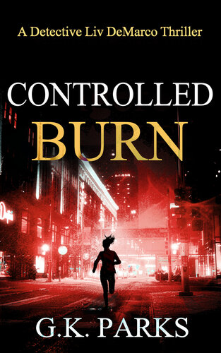 descargar libro Controlled Burn (Liv DeMarco Book 9)