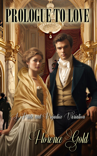 libro gratis Prologue to Love: A Pride and Prejudice Variation