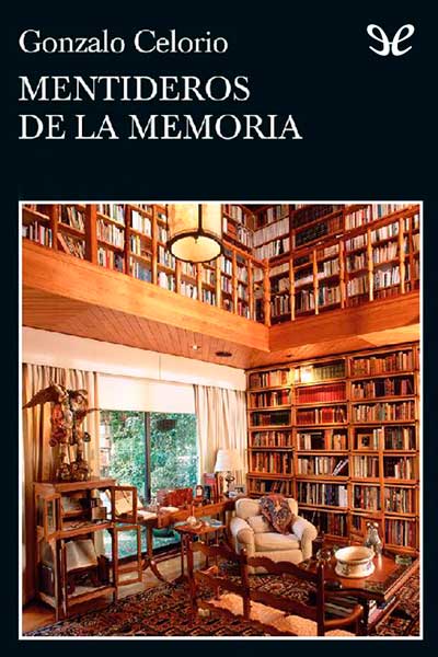 descargar libro Mentideros de la memoria