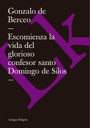 descargar libro Escomienza la vida del glorioso confesor santo Domingo de Silos