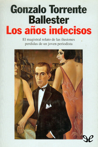 descargar libro Los aos indecisos