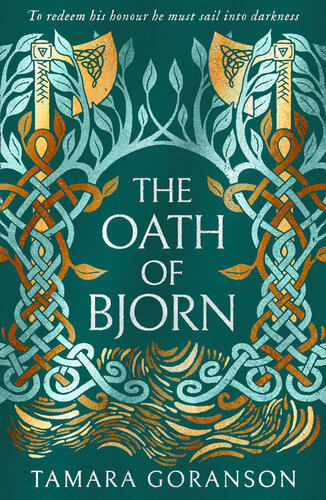 descargar libro The Oath of Bjorn: A sweeping historical novel of love, vengeance and Viking adventure (The Vinland Viking Saga, Book 3)