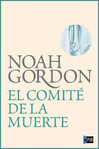 descargar libro El Comite De La Muerte