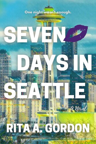 descargar libro Seven Days In Seattle (Let It Rain series Book 1)