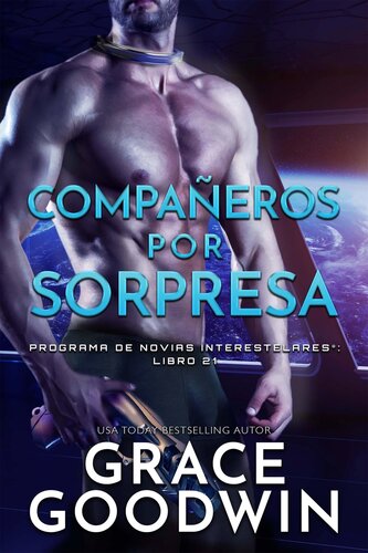 descargar libro Compañeros por sorpresa: Programa de Novias Interestelares, Libro 21