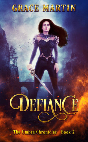 libro gratis Defiance: The Umbra Chronicles Book 2