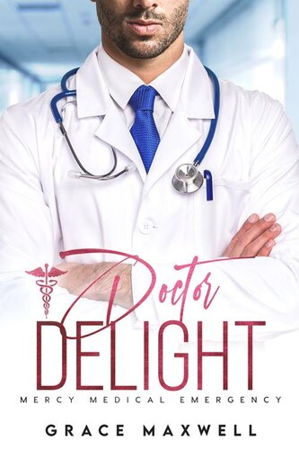 descargar libro Doctor Delight: Enemies to Lovers, Billionaire, Medical Romance