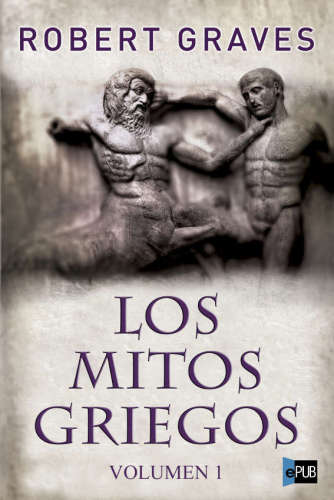 descargar libro Los mitos griegos: Vol. 1