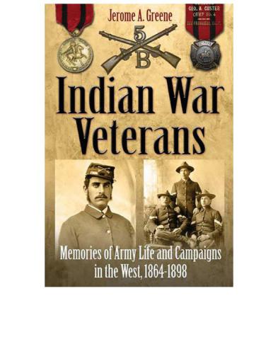 libro gratis Indian War Veterans- Memories of Army Life and Campaigns in the West, 1864-1898