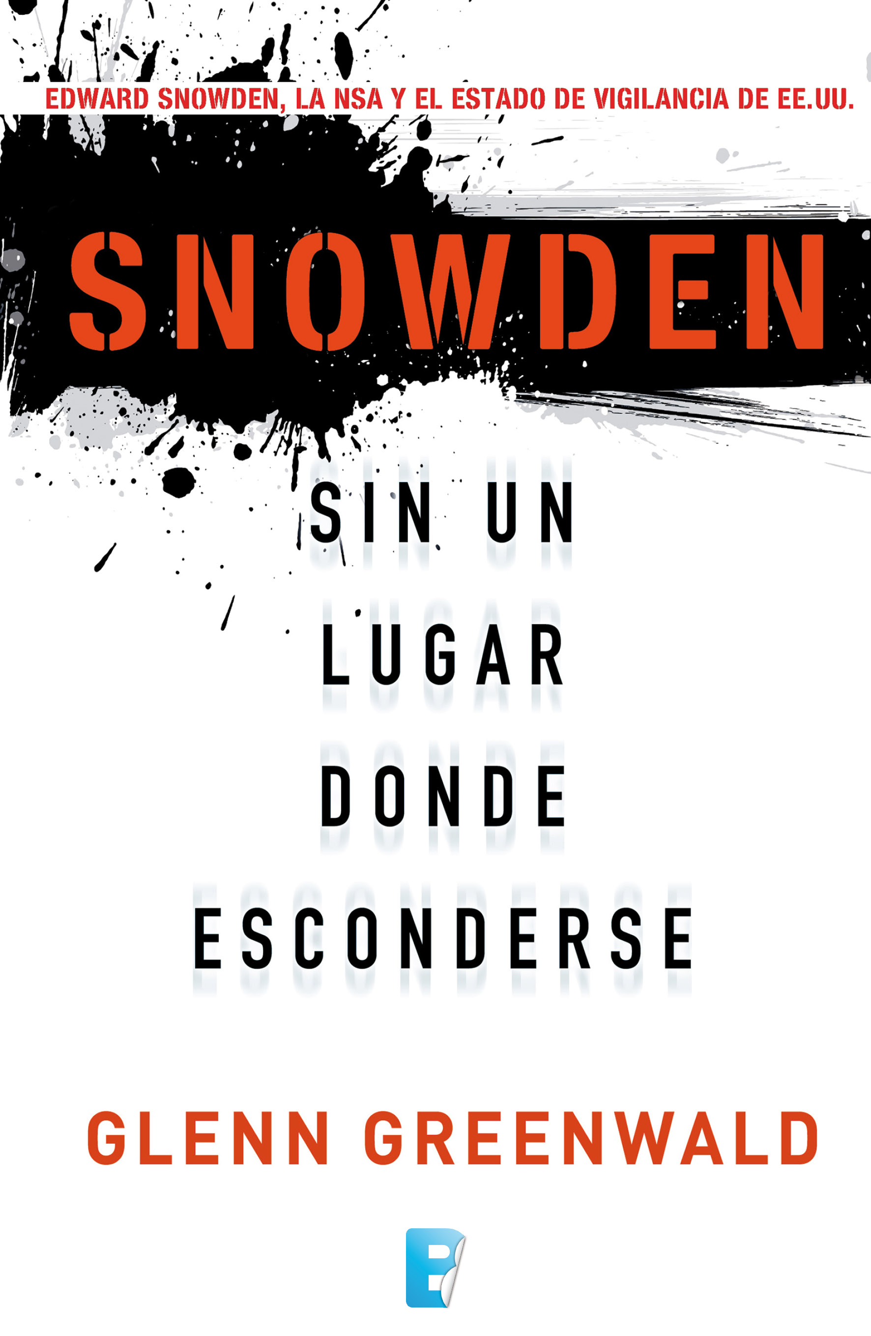 descargar libro Snowden. Sin un lugar donde esconderse