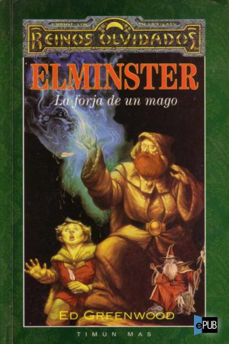 descargar libro Elminster. La Forja de un Mago