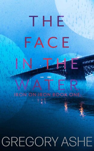 descargar libro The Face in the Water (Iron on Iron Book 1)