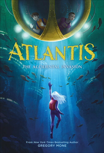 descargar libro The Accidental Invasion (Atlantis Book #1)