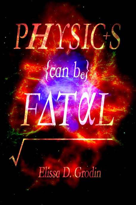 libro gratis Physics Can Be Fatal