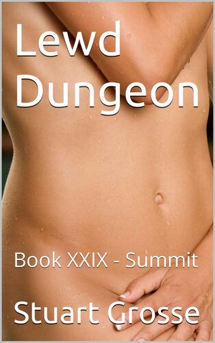 libro gratis Lewd Dungeon: Book XXIX - Summit