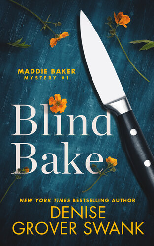 libro gratis Blind Bake: Maddie Baker Mystery #1