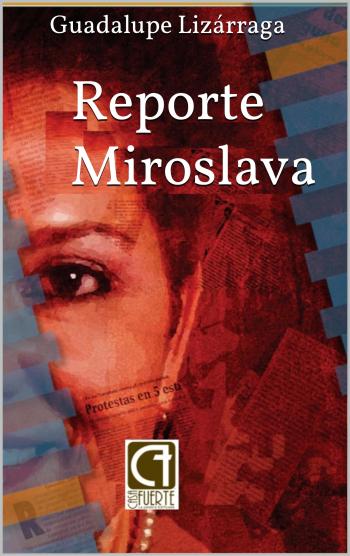 libro gratis Reporte Miroslava