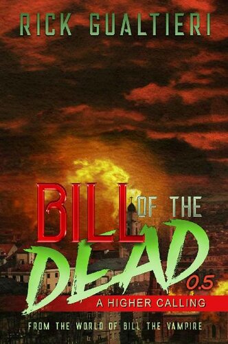 libro gratis Bill of the Dead (Book 0.5): A Higher Calling