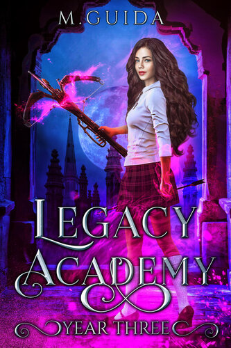 descargar libro Legacy Academy: Year Three: Paranormal Academy Romance