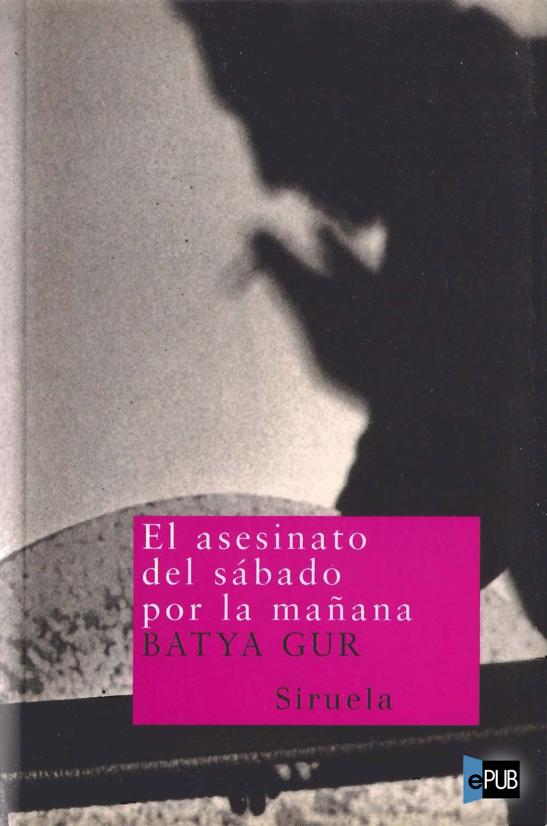 libro gratis El asesinato del sabado por la manana. Un caso psicoanalitico