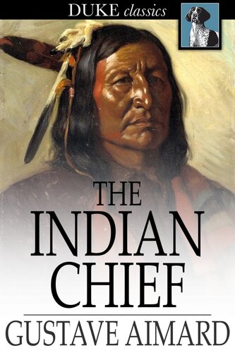 descargar libro The Indian Chief: The Story of a Revolution