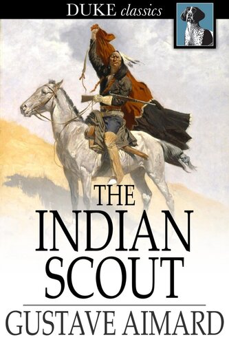 descargar libro The Indian Scout: A Story of the Aztec City