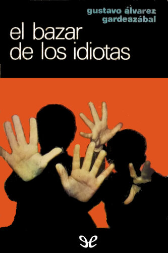 descargar libro El bazar de los idiotas