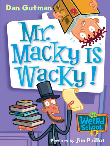 descargar libro Mr. Macky Is Wacky!